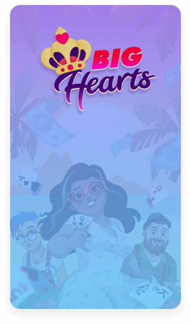 Big Hearts